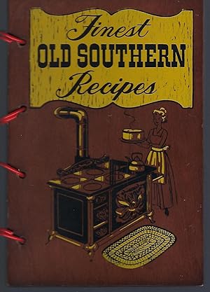 The Southern Cookbook of Fine Old Recipes