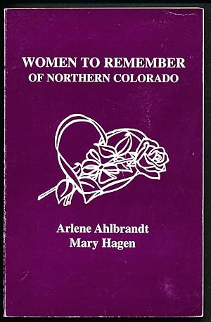 Seller image for Women to remember of northern Colorado for sale by Paradox Books USA