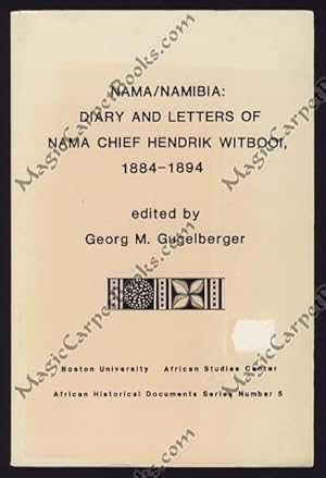 Nama/Namibia: Diary and Letters of Nama Chief Hendrik Witbooi