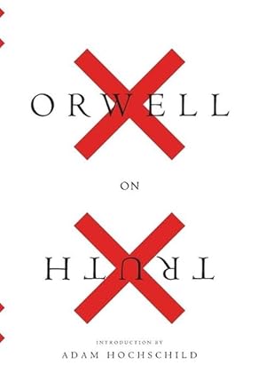 Seller image for Orwell On Truth (Paperback) for sale by Grand Eagle Retail