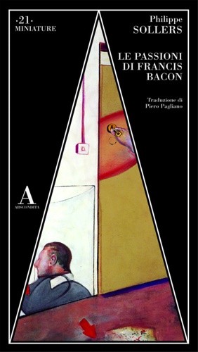 Immagine del venditore per Le passioni di Francis Bacon. venduto da FIRENZELIBRI SRL