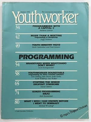 Youthworker: The Contemporary Journal for Youth Ministry, Summer 1992, Volume IX, Number 1