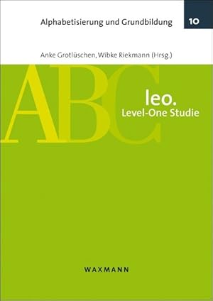 Seller image for Funktionaler Analphabetismus in Deutschland: Ergebnisse der ersten leo. - Level-One Studie (Alphabetisierung und Grundbildung) for sale by KUNSTHAUS-STUTTGART