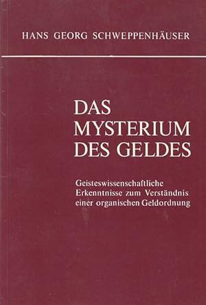 Das Mysterium des Geldes.