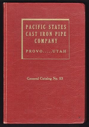 PACIFIC STATES CAST IRON PIPE: FITTINGS AND SPECIAL CASTINGS FOR WATER, GAS AND OTHER SERVICES, C...