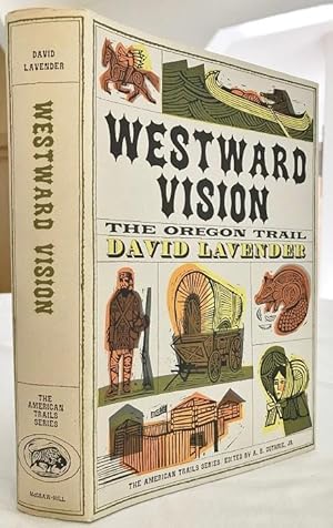 Westward Vision The Oregon Trail