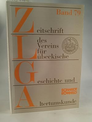 Seller image for Zeitschrift des Vereins fr Lbeckische Geschichte und Altertumskunde. Band 79. for sale by ANTIQUARIAT Franke BRUDDENBOOKS