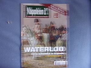 18 juin 1815 Waterloo de la bataille à la légende