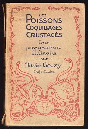 Seller image for LES POISSONS COQUILLAGES CRUSTACS LEUR PRPARATION CULINAIRE for sale by Champ & Mabel Collectibles