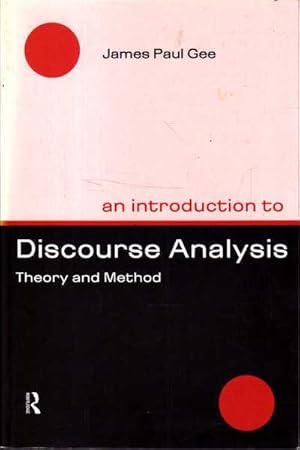 An Introduction to Discourse Analysis: Theory & Method