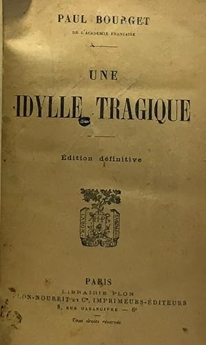 Une idylle tragique - édition définitive