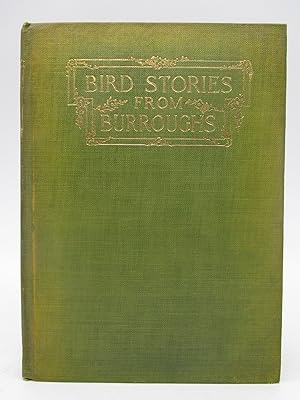 Bird Stories from Burroughs: Sketches of Bird Life