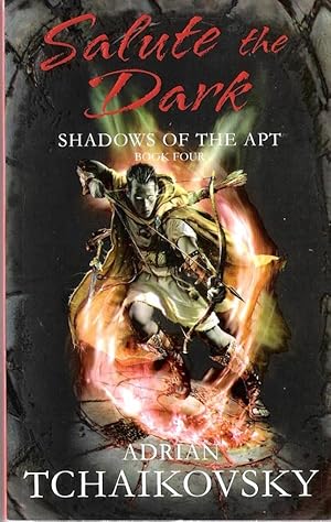 Seller image for Salute the Dark (Shadows of the Apt book 4) for sale by Caerwen Books