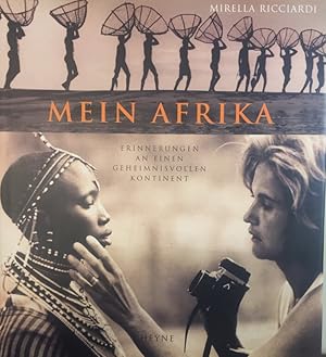 Mein Afrika. Erinnerungen an einen geheimnisvollen Kontinent. Aus dem Englischen von Joachim Nagel.