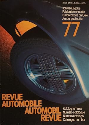 Automobil Revue 1977. Revue Automobile. 72. Jahrgang, 1977.