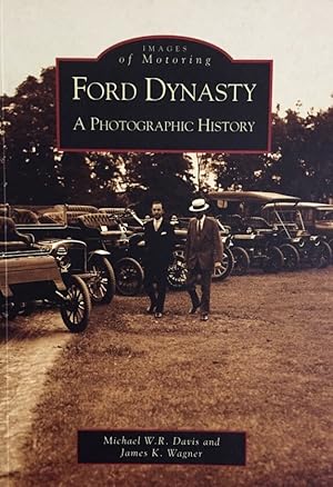 Bild des Verkufers fr Ford Dynasty. A photographic history. (Images of Motoring). zum Verkauf von Antiquariat J. Hnteler