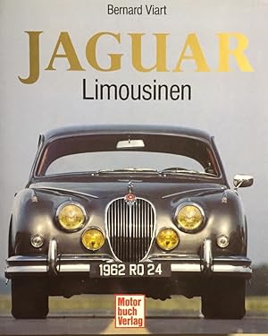 Jaguar. Die Limousinen: Tradition und Luxus. Aus dem Französischen von Hans-Wolfgang Roth. 2. Auf...