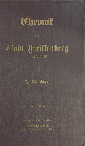 Chronik der Stadt Greiffenberg in Schlesien. Nachruck der Ausg. von1861.