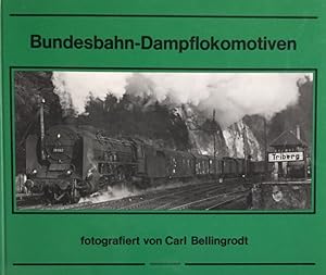 Bild des Verkufers fr Bundesbahn-Dampflokomotiven fotografiert von Carl Bellingrodt. Mit einer Einfhrung von Peter-Michael Mihailescu. zum Verkauf von Antiquariat J. Hnteler