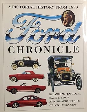 Ford Chronicle. A Pictorial History from 1893.