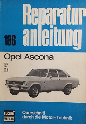 Opel Ascona. 12 S, 16, 16 S, 19 S. Reparaturanleitung 186.