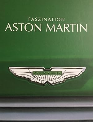 Faszination Aston Martin. Aus dem Englischen von Horst D. Wilhelm.
