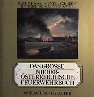 Bild des Verkufers fr Das grosse Nieder-sterreichische Feuerwehrbuch. zum Verkauf von Antiquariat J. Hnteler