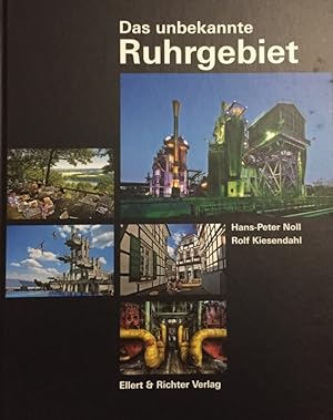 Imagen del vendedor de Das unbekannte Ruhrgebiet. a la venta por Antiquariat J. Hnteler