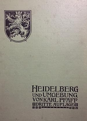 Heidelberg und Umgebung. Dritte umgearb. Aufl.