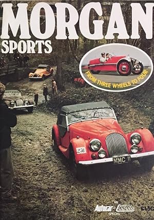 Morgan Sports. From three wheels to four. An Autocar + Motor Cycle Special.