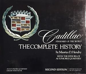 Cadillac - Standard of the World. The complete history. With the editors of Automobile Quarterly....