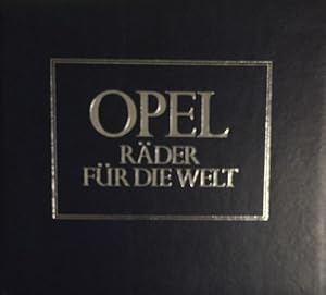 Seller image for Opel: Rder fr die Welt. 2. Auflage. for sale by Antiquariat J. Hnteler