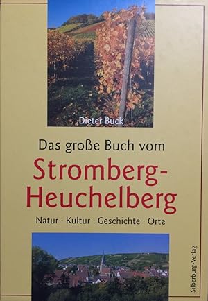 Bild des Verkufers fr Das groe Buch vom Stromberg-Heuchelberg. Natur - Kultur - Geschichte - Orte. zum Verkauf von Antiquariat J. Hnteler
