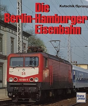 Bild des Verkufers fr Die Berlin-Hamburger Eisenbahn. zum Verkauf von Antiquariat J. Hnteler