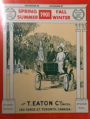 The 1901 Editions of the T. Eaton C°Limited. Catalogues for Spring & Summer, Fall & Winter. With ...