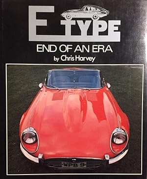 Imagen del vendedor de E Type. End of an Era. a la venta por Antiquariat J. Hnteler