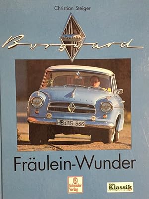 Bild des Verkufers fr Borgward Isabella. Frulein-Wunder. zum Verkauf von Antiquariat J. Hnteler