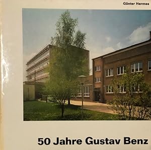 50 Jahre Gustav Benz. 1919-1969.