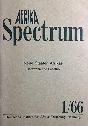 Neue Staaten Afrikas. Botswana und Lesotho. (Afrika-Spectrum 1/66).