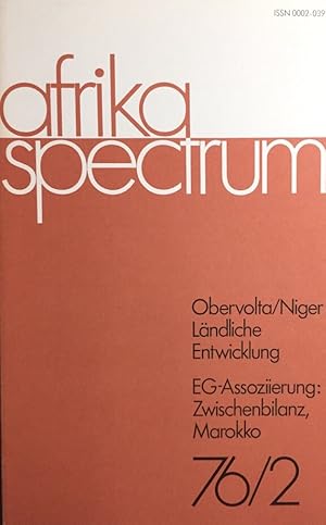 Obervolta/Niger: Ländliche Entwicklung. EG-Assoziierung: Zwischenbilanz, Marokko. (Afrika Spectru...