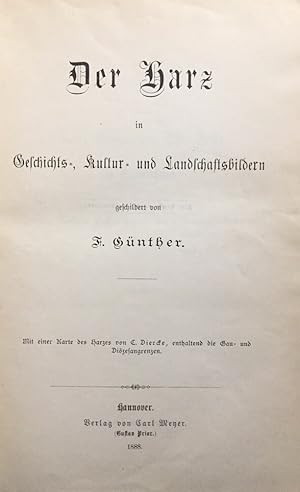 Der Harz in Geschichts-, Kultur- und Landschaftsbildern geschildert.