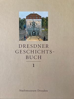 Dresdner Geschichtsbuch. Band 1 - 10. 10 Bände.