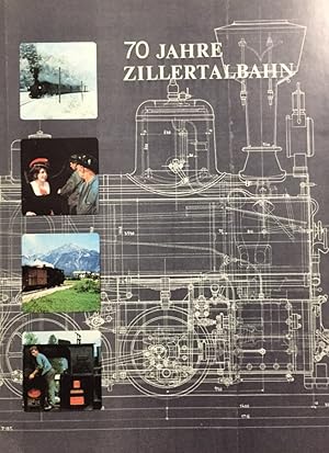 Bild des Verkufers fr 70 Jahre Zillertalbahn. zum Verkauf von Antiquariat J. Hnteler