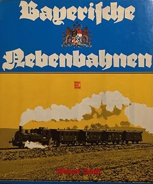 Bild des Verkufers fr Bayerische Nebenbahnen. zum Verkauf von Antiquariat J. Hnteler