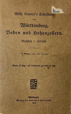 Bild des Verkufers fr Wilhelm Seytter`s Schulkarte von Wrttemberg, Baden und Hohenzollern. Mastab 1 : 500 000. 14. Auflage (174.-184. Tausend). zum Verkauf von Antiquariat J. Hnteler