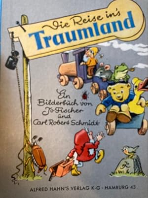 Imagen del vendedor de Die Reise in`s Traumland. Ein Bilderbuch. Unter Mitarbeit von Walter Andreas. a la venta por Antiquariat J. Hnteler