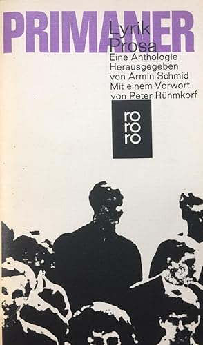 Primanerlyrik - Primanerprosa. Eine Anthologie. Mit einem Vorwort von Peter Rühmkorf. 26.-35. Tau...