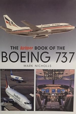 Bild des Verkufers fr The Airliner Book of the Boeing 737. zum Verkauf von Antiquariat J. Hnteler