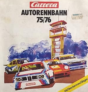 Carrera - Autorennbahn 75/76. Mit Streckenvorschlägen.