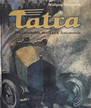 Tatra. Die Geschichte der Tatra Automobile.